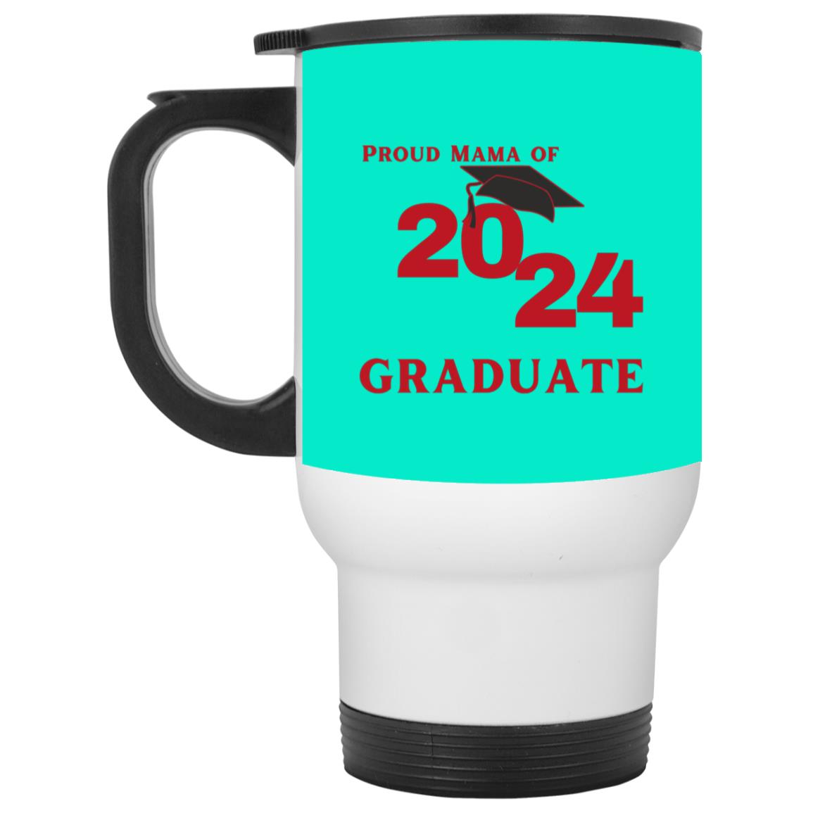 Proud Mama graduate 2024 red CLOSEOUT - XP8400W White Travel Mug