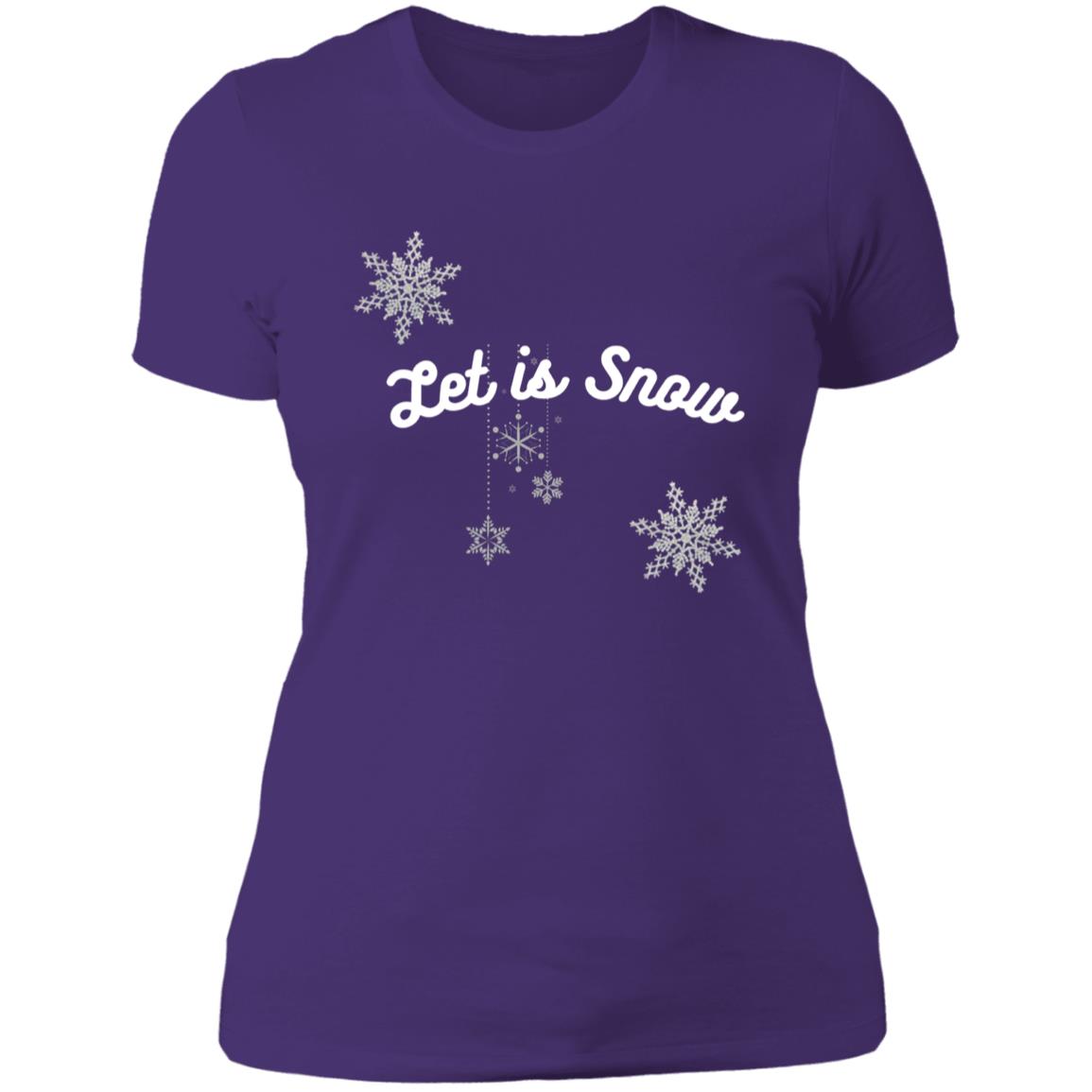 Let is Snow -- Ladies' Boyfriend T-Shirt