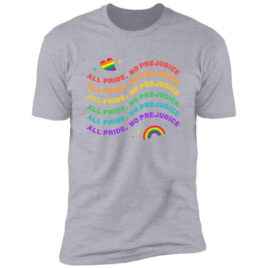 All Pride No Prejudice -- Premium Short Sleeve T-Shirt