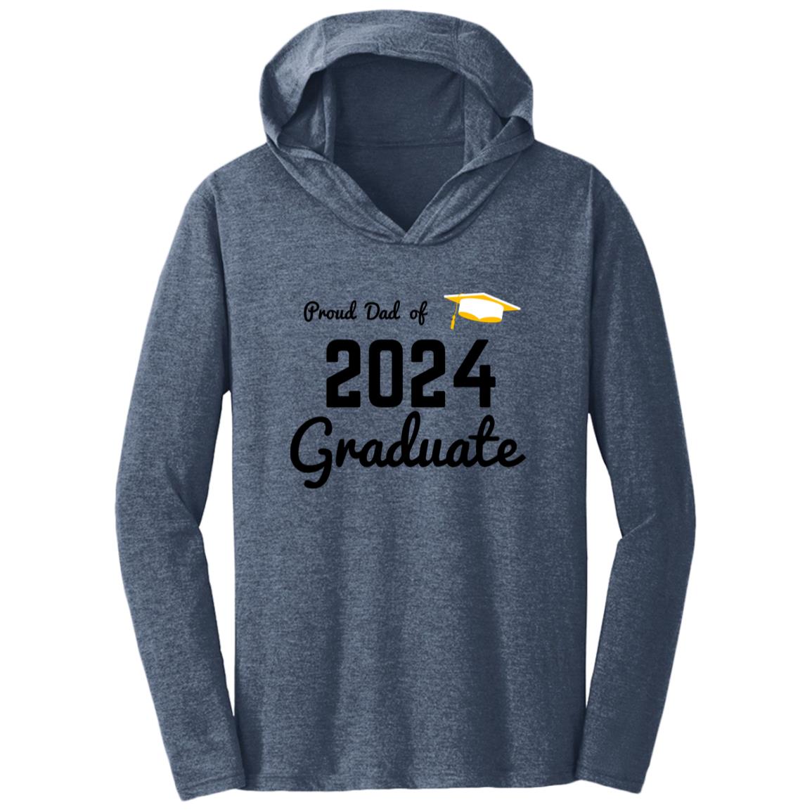 Proud Dad -- Graduate 2024 -- Tri-blend T-Shirt Hoodie