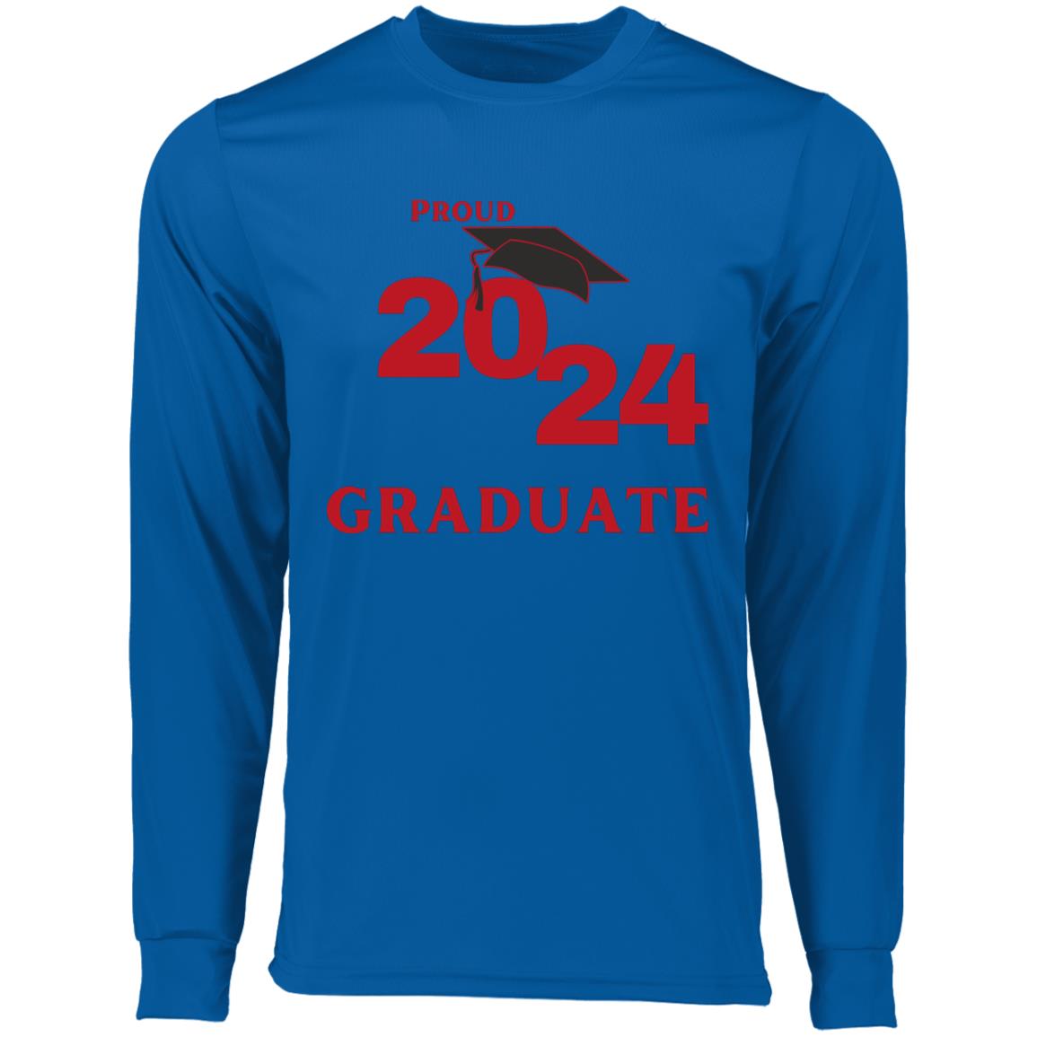 2024 Proud Graduate -- LS Moisture-Wicking Tee