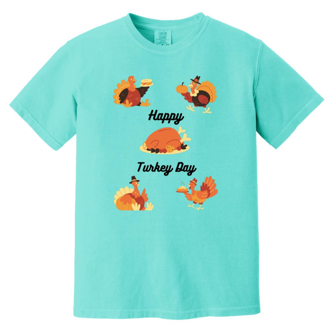 Happy Turkey Day -- Heavyweight Garment-Dyed T-Shirt