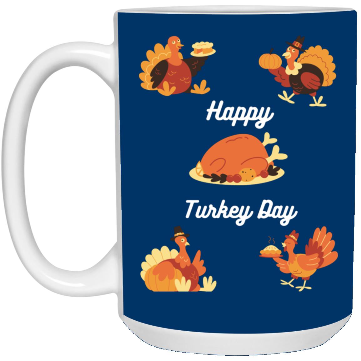 Happy Turkey Day white letters 21504 15oz White Mug