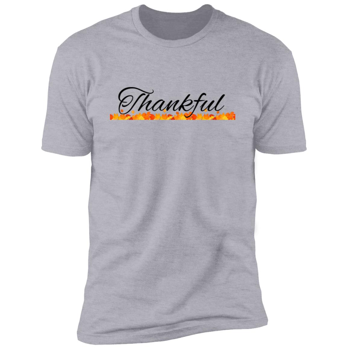 Thankful --  Premium Short Sleeve T-Shirt