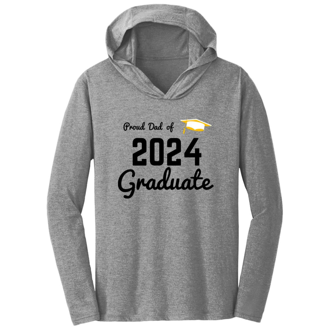 Proud Dad -- Graduate 2024 -- Tri-blend T-Shirt Hoodie