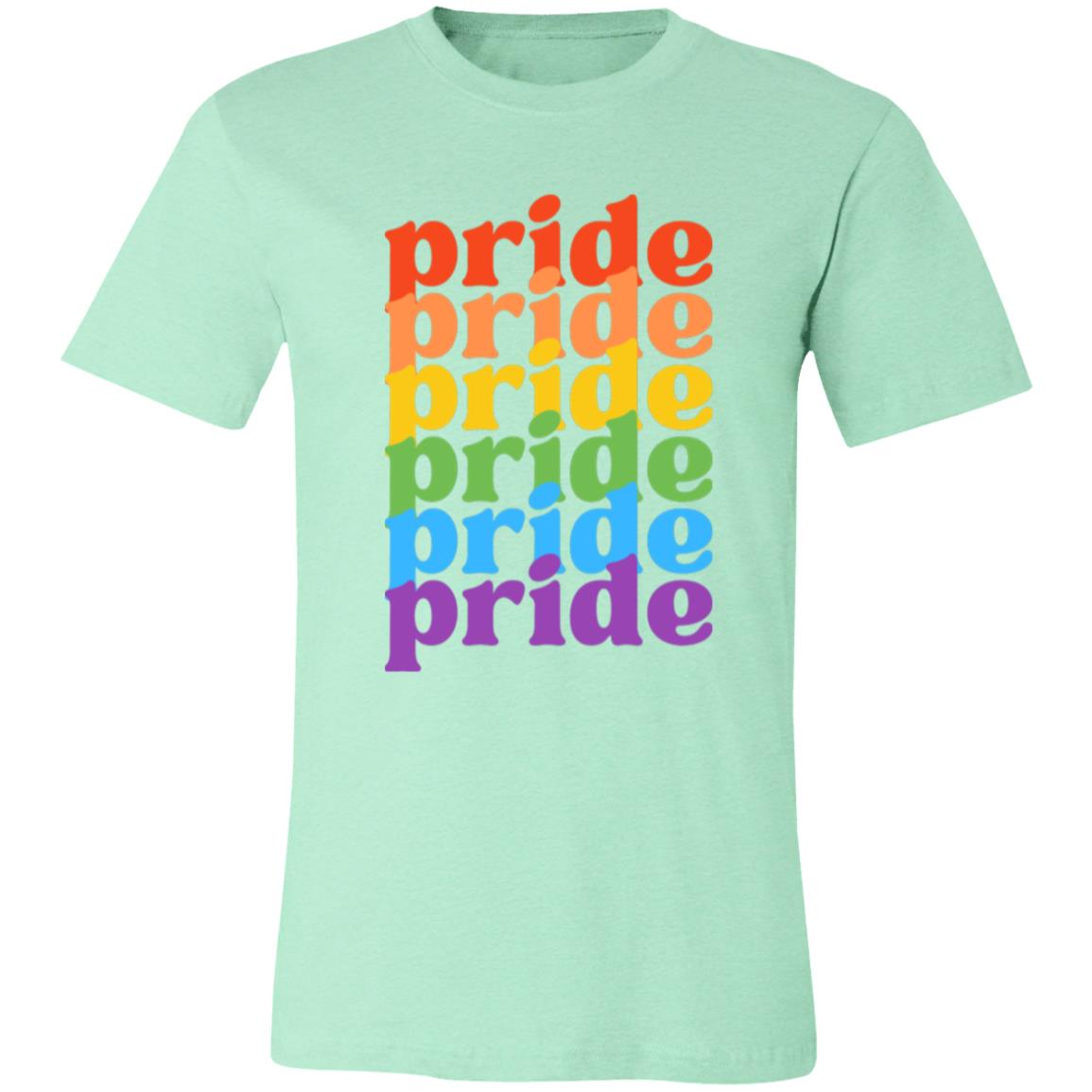 Pride, Pride, Pride -- Unisex Jersey Short-Sleeve T-Shirt