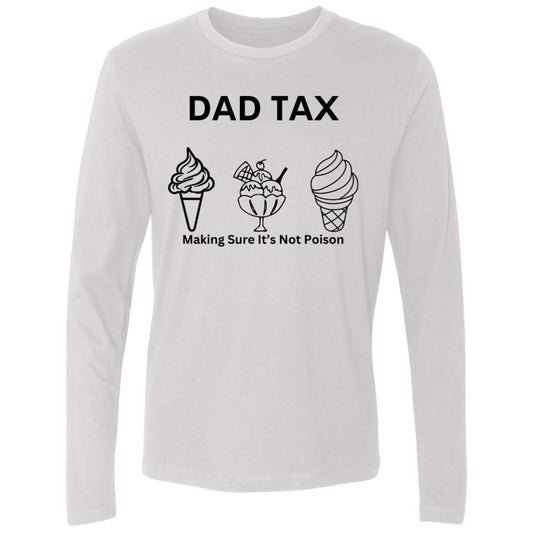 DAD TAX -- Men's Premium LS