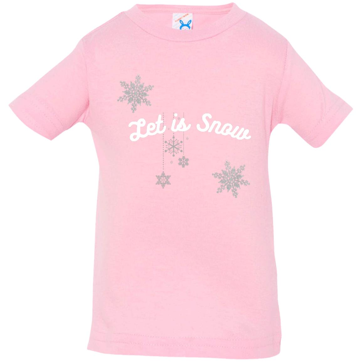 Let is Snow -- Infant Jersey T-Shirt