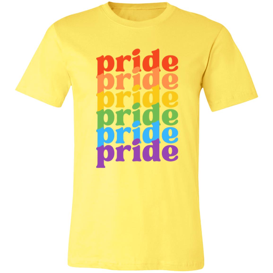 Pride, Pride, Pride -- Unisex Jersey Short-Sleeve T-Shirt