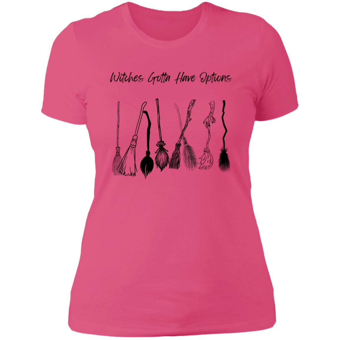 Witches Gotta Have Options -- Ladies' Boyfriend T-Shirt