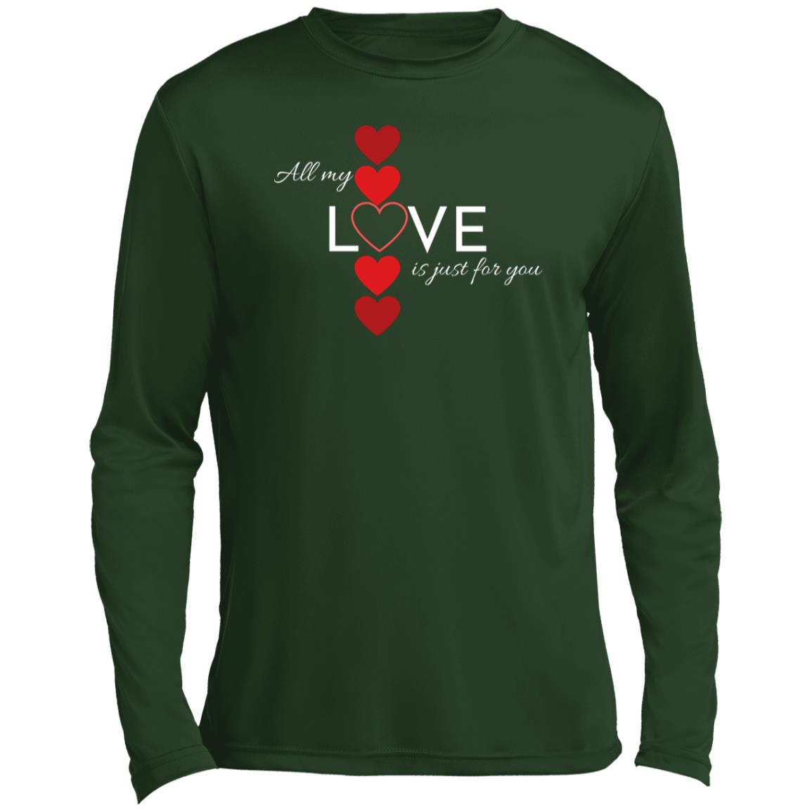 All My Love Is Just for You -- CLOSEOUT -- Men’s Long Sleeve Performance Tee