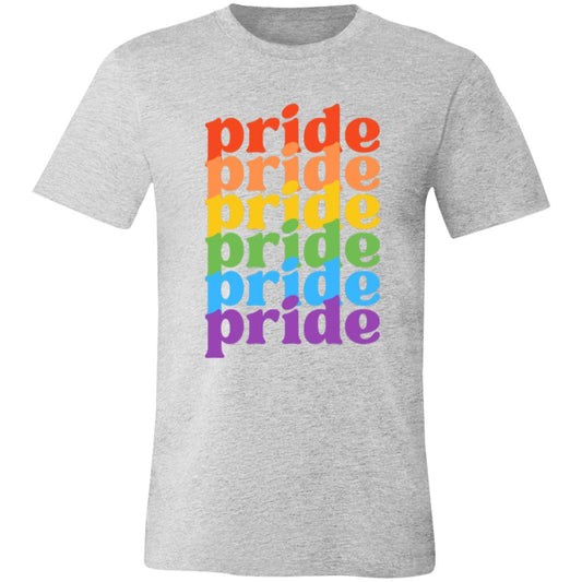 Pride, Pride, Pride -- Unisex Jersey Short-Sleeve T-Shirt