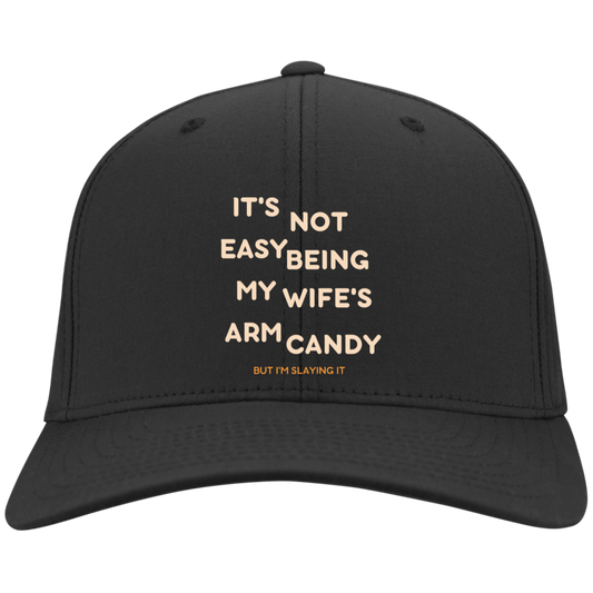 Being My Wife's Arm Candy -- Embroidered Flex Fit Twill Baseball Cap