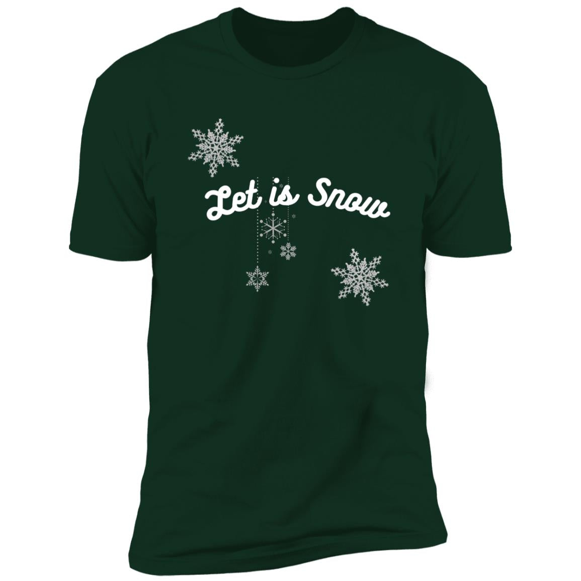 Let is Snow -- Premium Short Sleeve T-Shirt