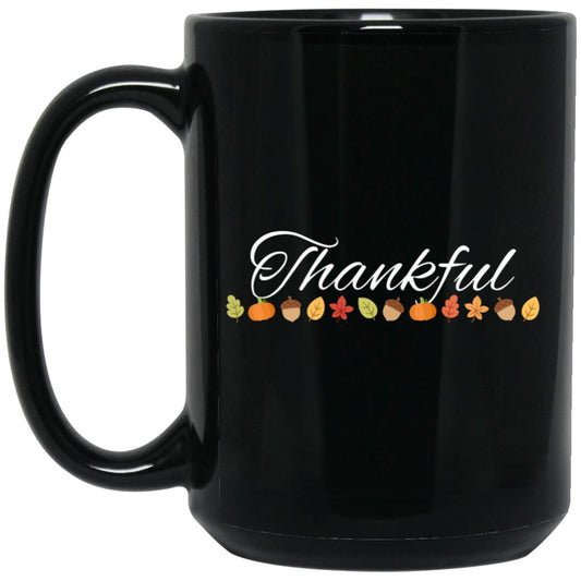 Thankful White -- 15oz Black Mug