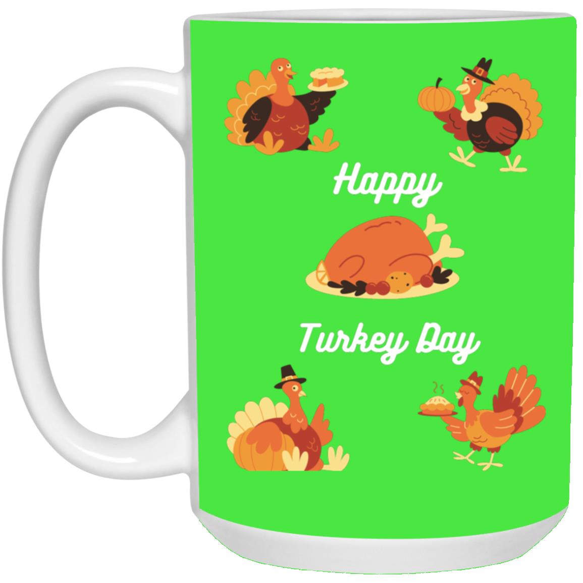 Happy Turkey Day white letters 21504 15oz White Mug