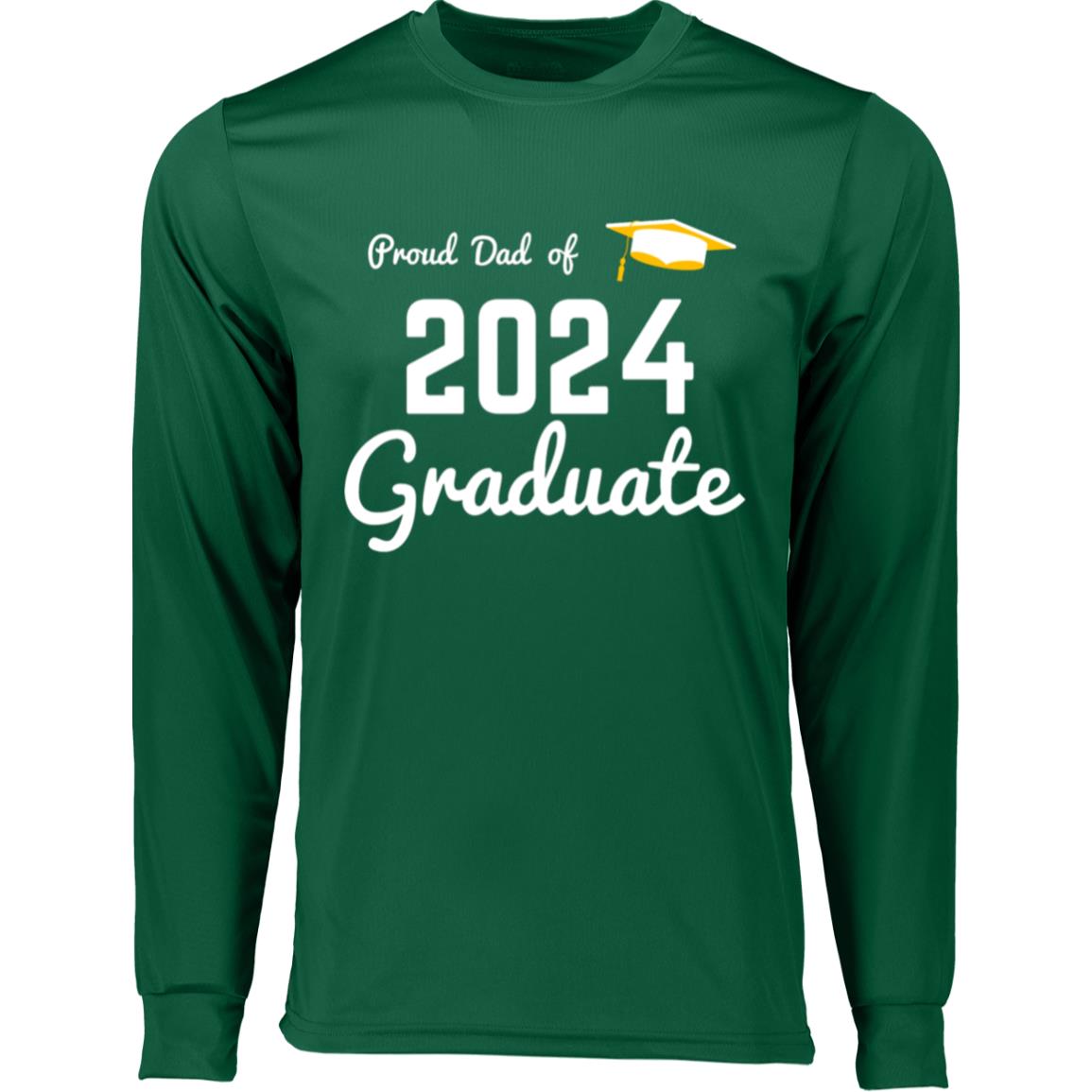 Proud Dad -- Graduate 2024 -- Long Sleeve Moisture-Wicking Tee