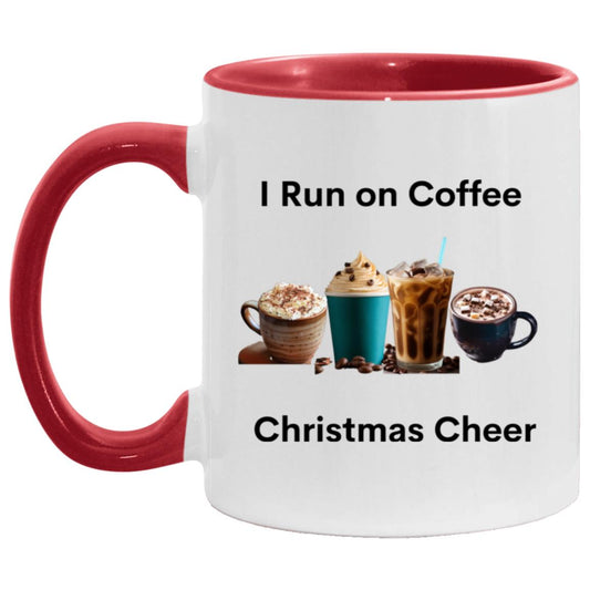 I Run on Coffee Black --  11oz Accent Mug