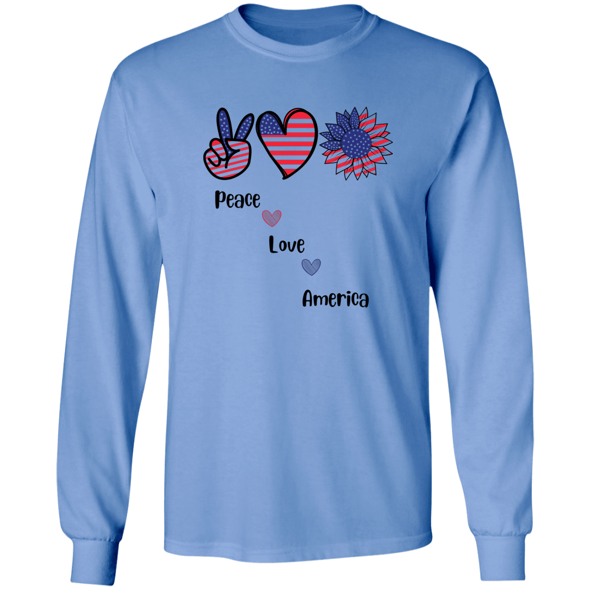Long Sleeve Ultra Cotton T-Shirt -- Peace Love America