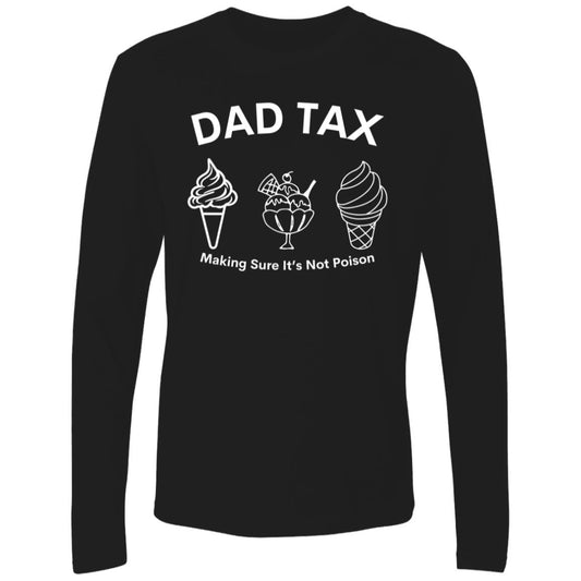 Dad Tax 3  -- Men's Premium LS