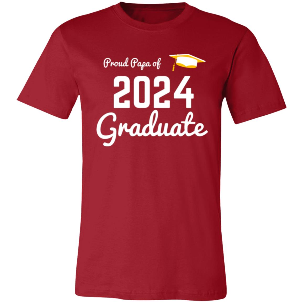 Proud Papa 2024 Graduate -- Unisex Jersey Short-Sleeve T-Shirt