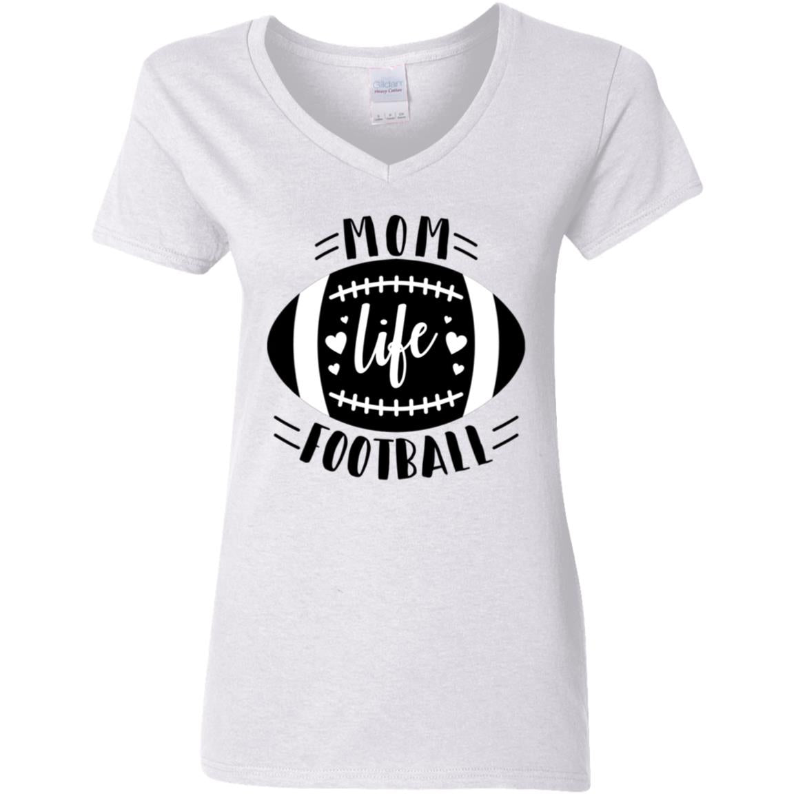 Football My Mom Life -- Ladies' 5.3 oz. V-Neck T-Shirt