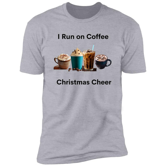 I Run on Coffee Black -- Premium Short Sleeve T-Shirt