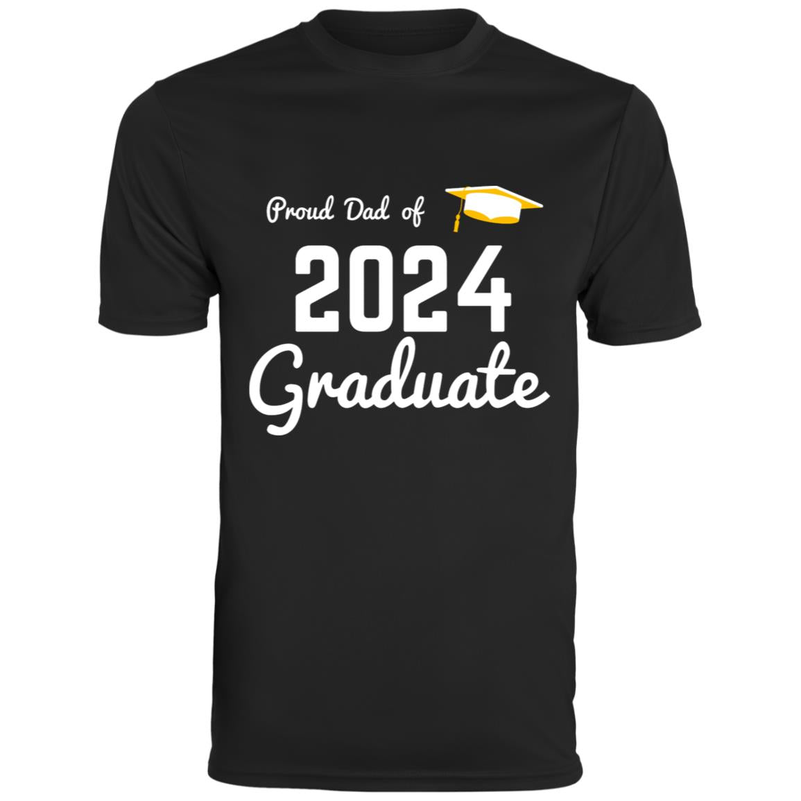 Proud Dad -- Graduate 2024 -- Men's Moisture-Wicking Tee