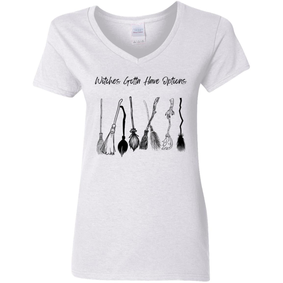 Witches Gotta Have Options -- Ladies' 5.3 oz. V-Neck T-Shirt