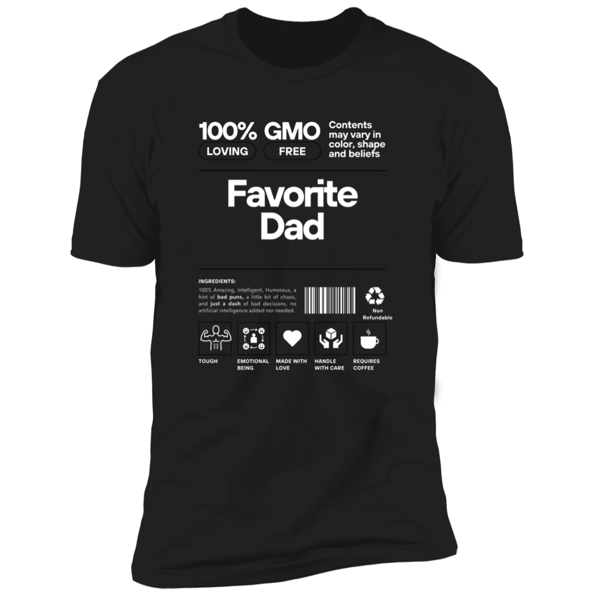 Favorite Dad Ingredients -- Premium Short Sleeve T-Shirt