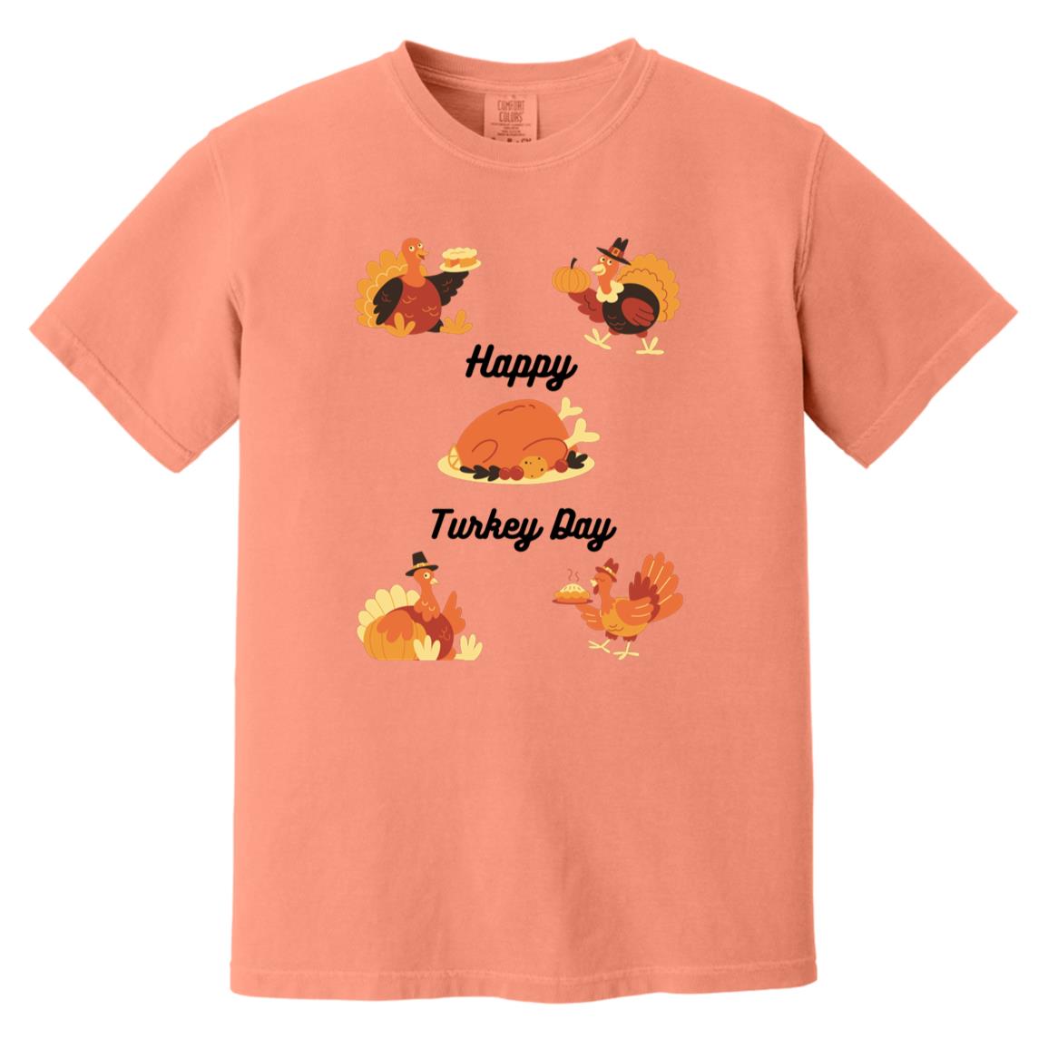 Happy Turkey Day -- Heavyweight Garment-Dyed T-Shirt