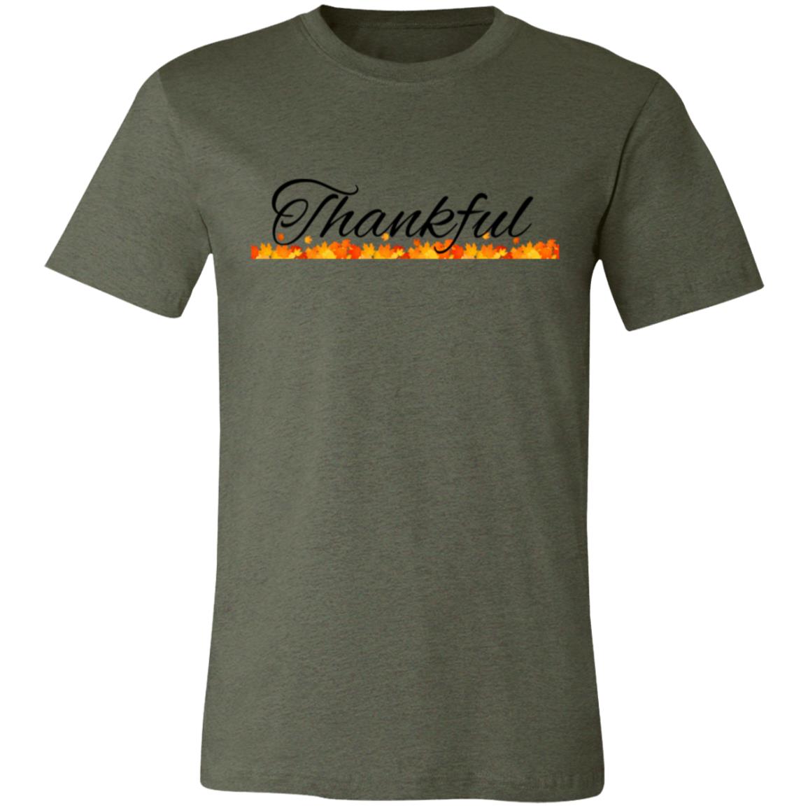 Thankful --  Unisex Jersey Short-Sleeve T-Shirt