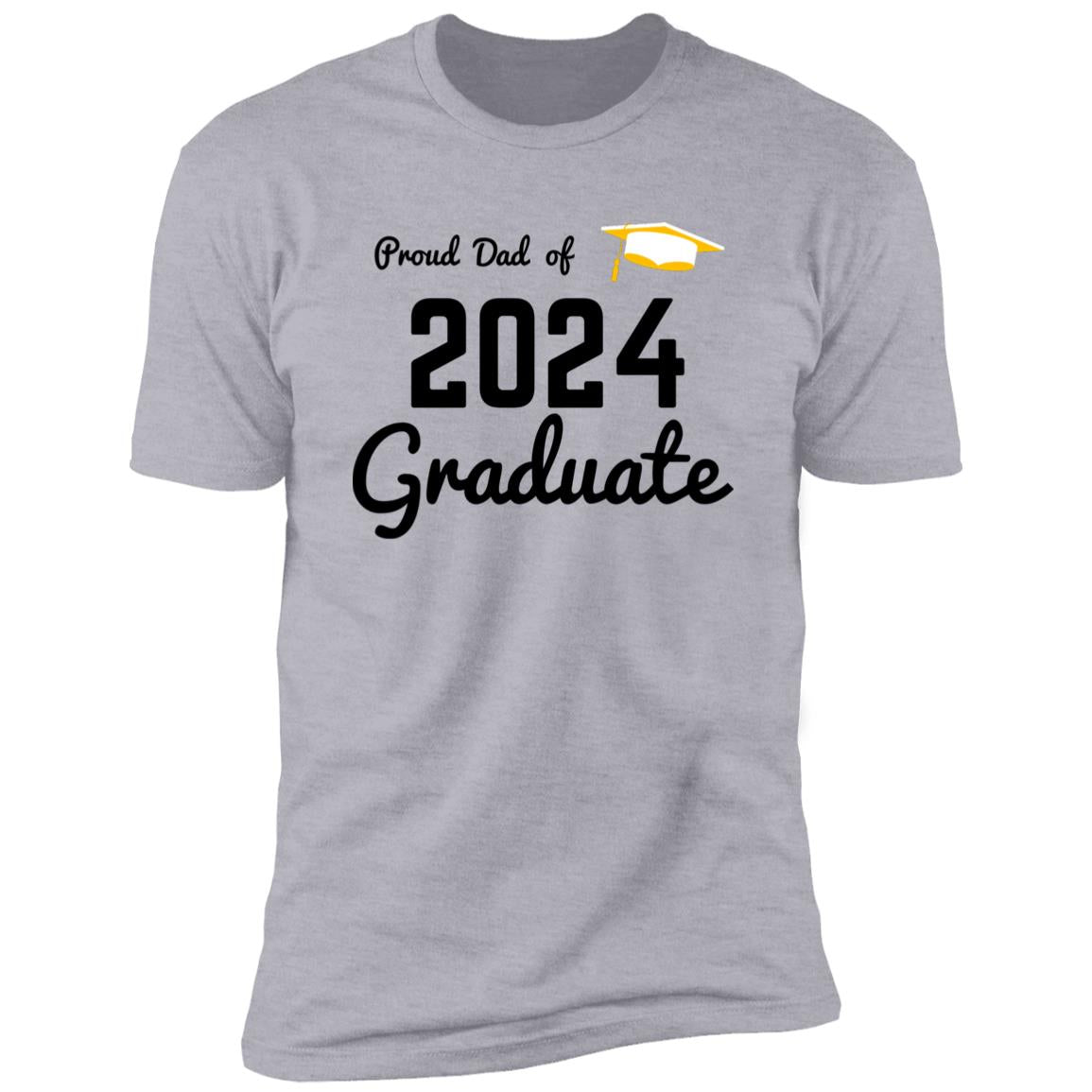 Proud Dad -- Graduate 2024 -- Premium Short Sleeve T-Shirt