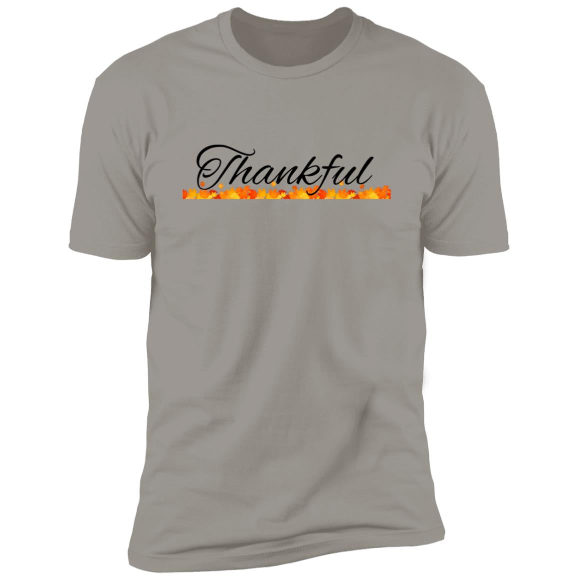 Thankful --  Premium Short Sleeve T-Shirt