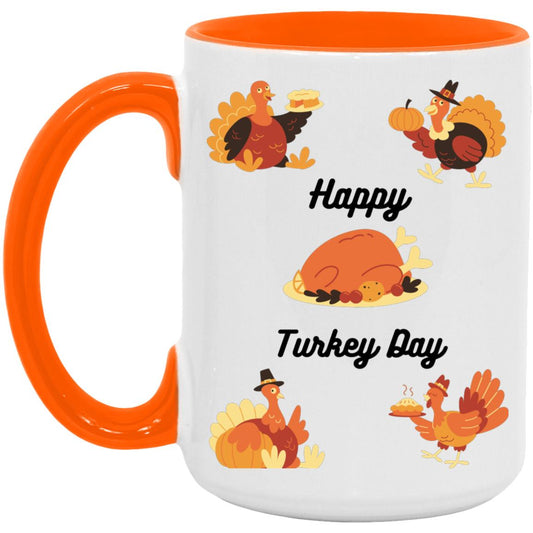 Happy Turkey Day -- 15oz Accent Mug