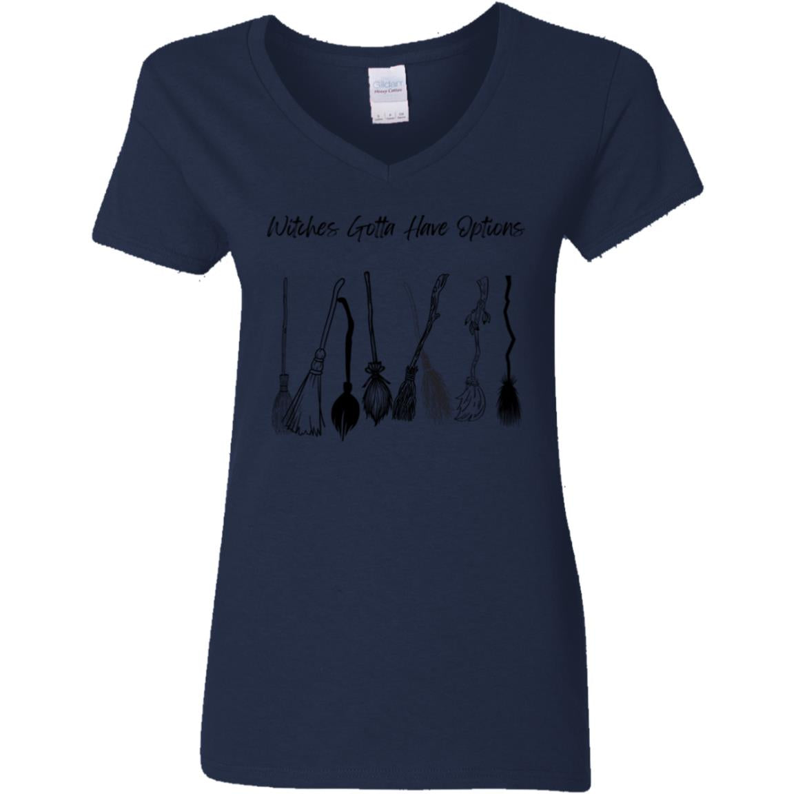 Witches Gotta Have Options -- Ladies' 5.3 oz. V-Neck T-Shirt