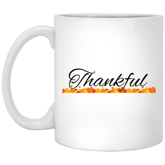 Thankful -- 11oz White Mug