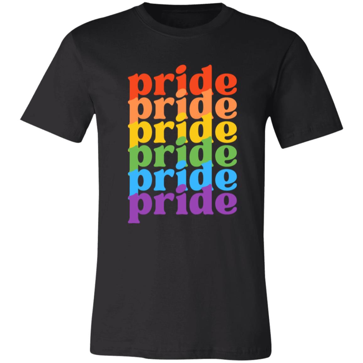 Pride, Pride, Pride, -- Unisex Jersey Short-Sleeve T-Shirt