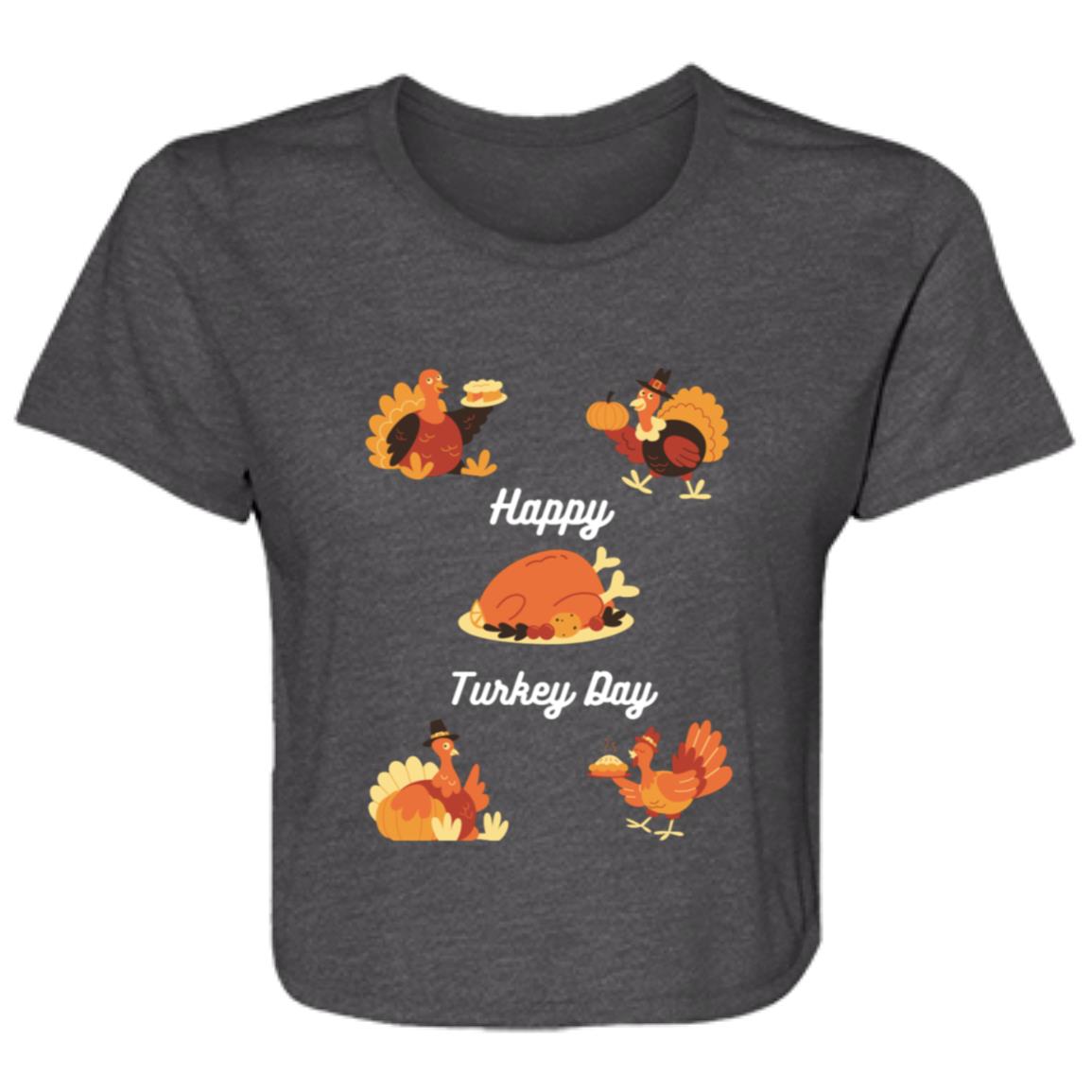 Happy Turkey Day white letters B8882 Ladies' Flowy Cropped Tee