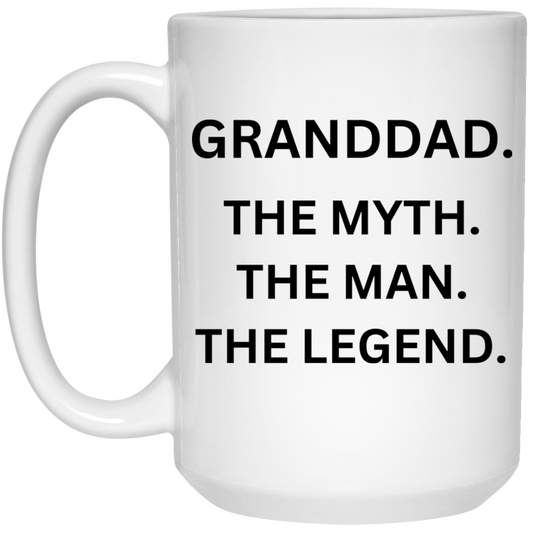 Granddad the Myth 21504 15 oz. White Mug