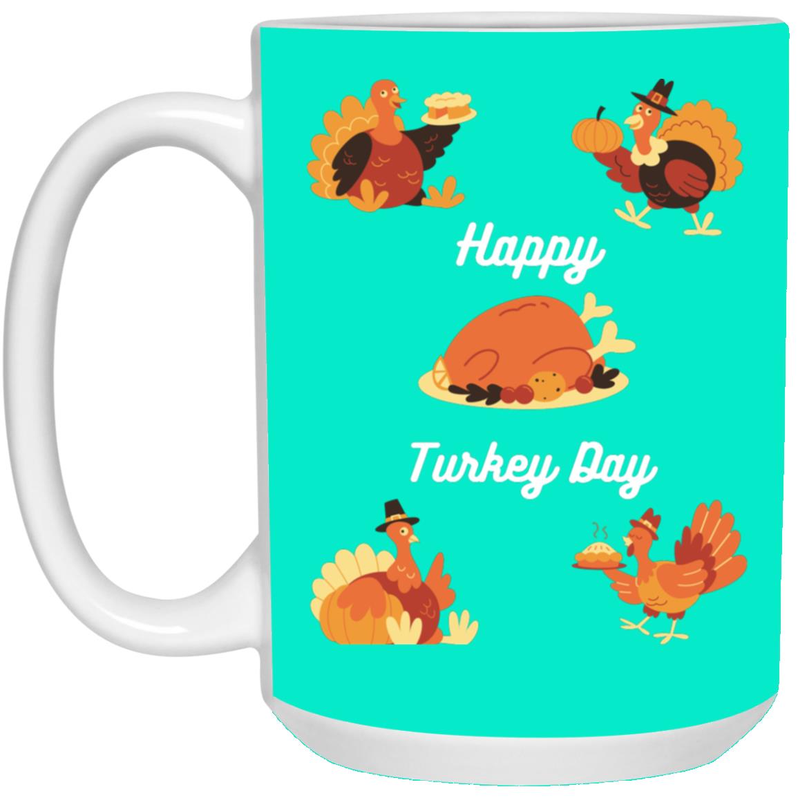 Happy Turkey Day white letters 21504 15oz White Mug