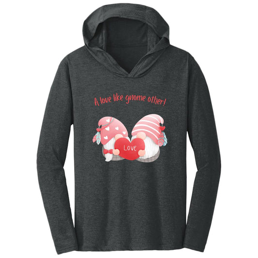 love gnome other DM139 Triblend T-Shirt Hoodie