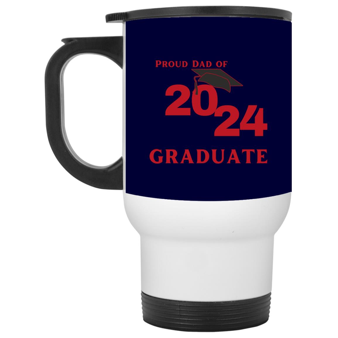 Proud Dad graduate 2024 red CLOSEOUT - XP8400W White Travel Mug