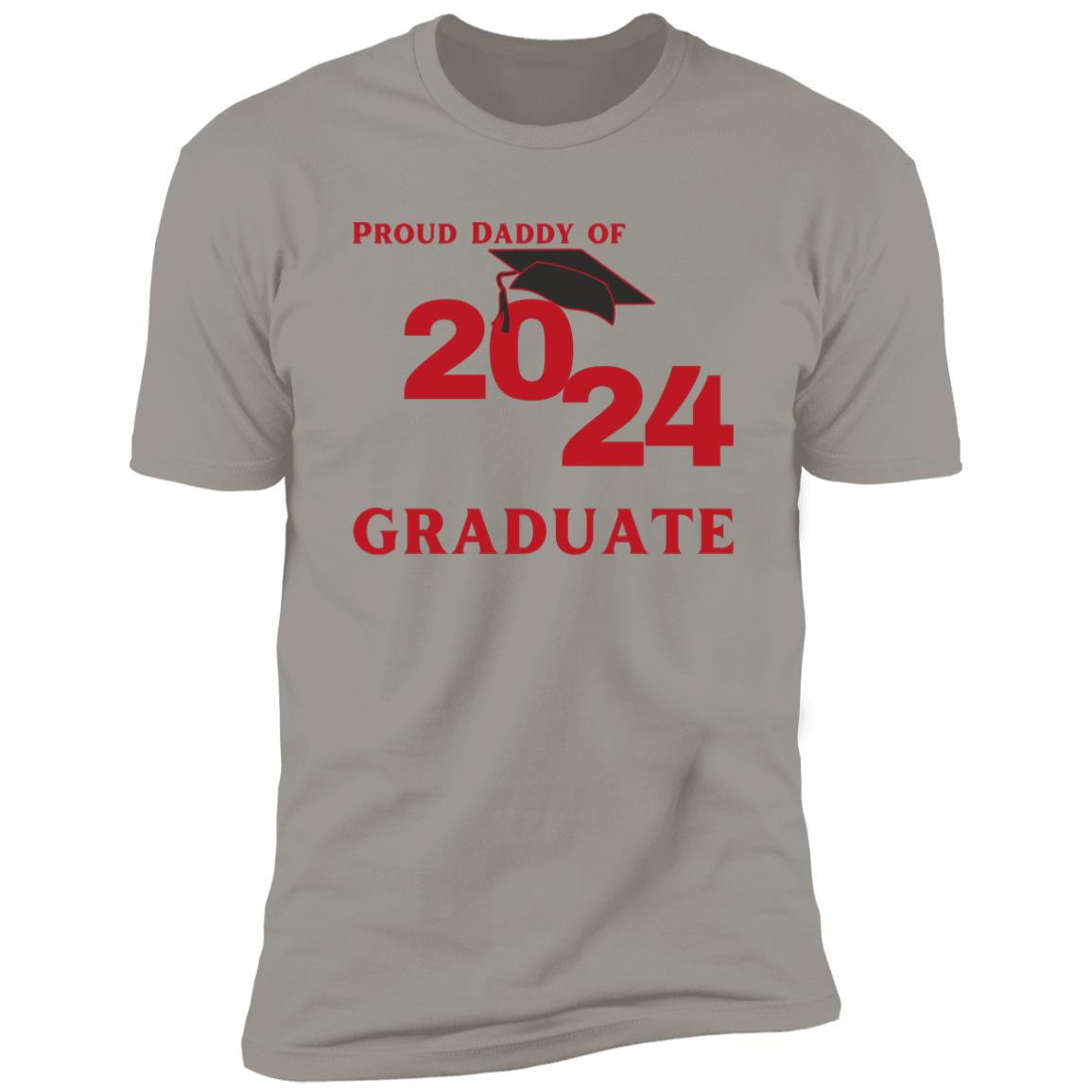 Proud Daddy -- 2024 Graduate -- Premium Short Sleeve T-Shirt