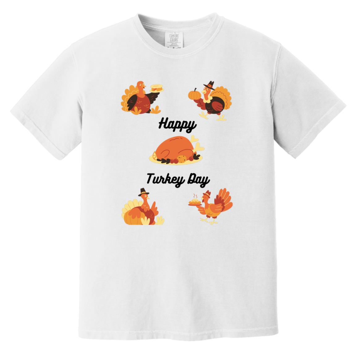 Happy Turkey Day -- Heavyweight Garment-Dyed T-Shirt