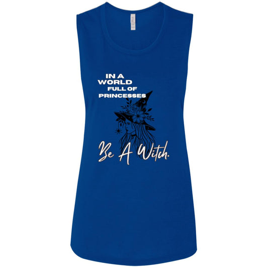 IN A World Full of PRINCESSES -- Ladies' Flowy Muscle Tank