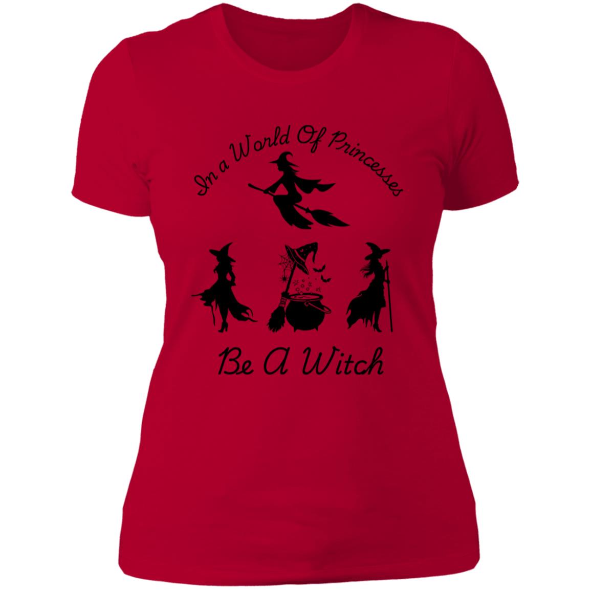 Be a Witch -- Ladies' Boyfriend T-Shirt