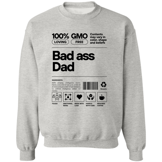 Bad Ass Dad -- Pullover Crewneck Sweatshirt 8 oz (Closeout)