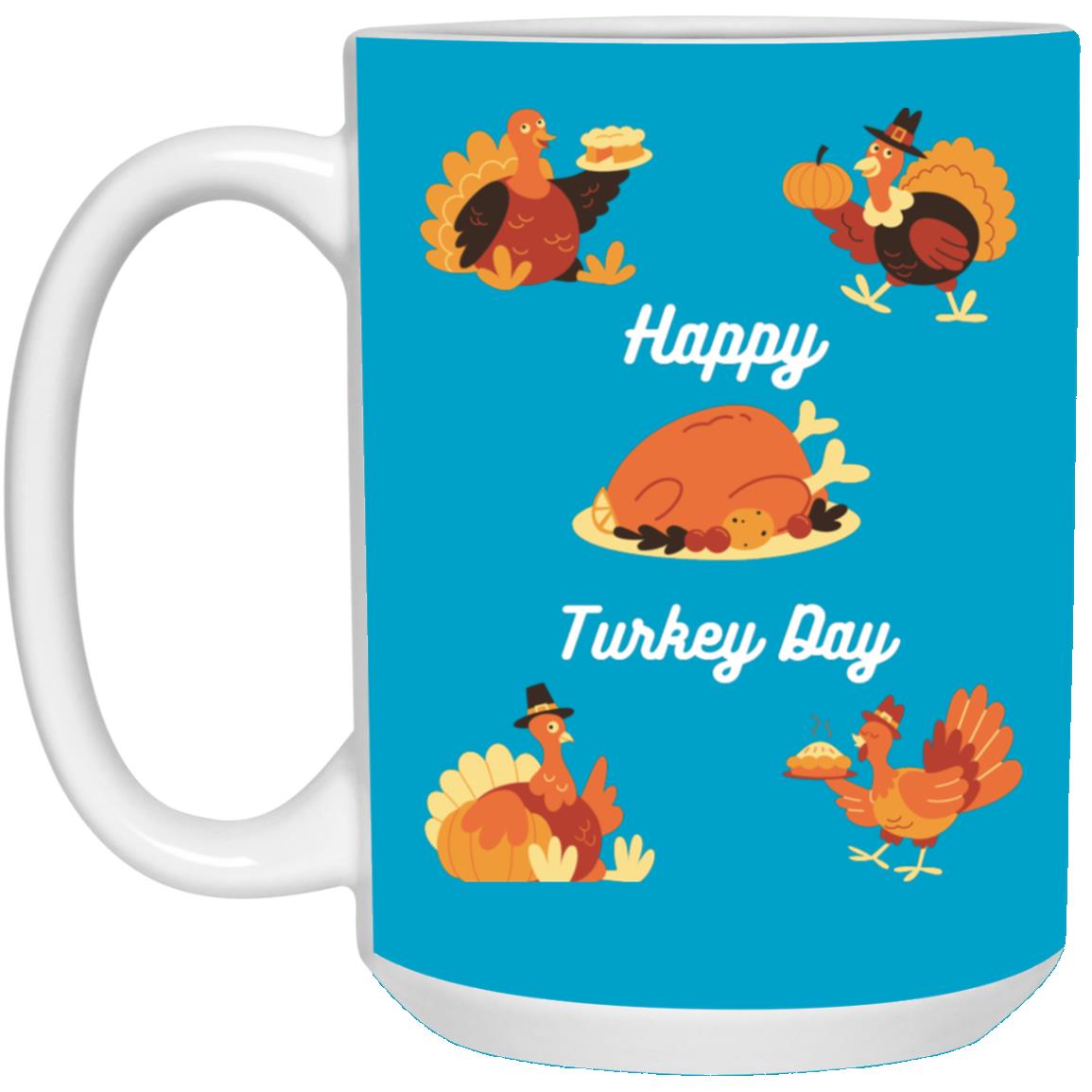 Happy Turkey Day white letters 21504 15oz White Mug