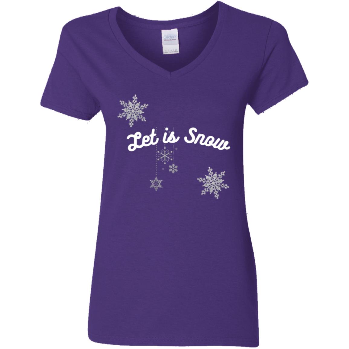 Let is Snow -- Ladies' 5.3 oz. V-Neck T-Shirt